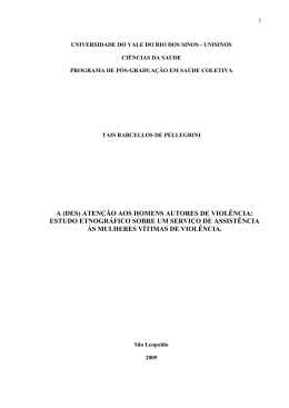 A (DES) ATEN&Ccedil;&Atilde;O AOS HOMENS AUTORES DE VIOL&Ecirc;NCIA
