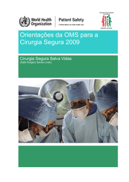 Orientações da OMS para a Cirurgia Segura 2009 - Direcção