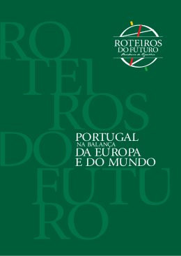 Roteiros do Futuro - Portugal na Balan&ccedil;a da Europa e do Mundo