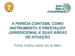 4 – A Perícia Contábil como instrumento à prestação jurisdicional e