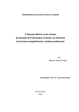 A Aten&ccedil;&atilde;o B&aacute;sica como Campo de Atua&ccedil;&atilde;o da Fisioterapia no Brasil
