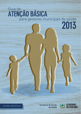 Guia de Aten&ccedil;&atilde;o B&aacute;sica para Gestores Municipais - COSEMS-PB