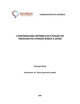 a epistemologia sist&ecirc;mica na atua&ccedil;&atilde;o do psic&oacute;logo na aten&ccedil;&atilde;o