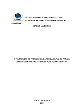 A VALORIZA&Ccedil;&Atilde;O DO PROFISSIONAL NA POL&Iacute;CIA MILITAR