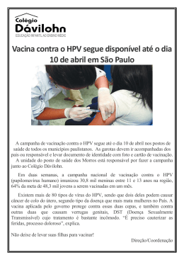 Vacina contra o HPV segue disponível até o dia
