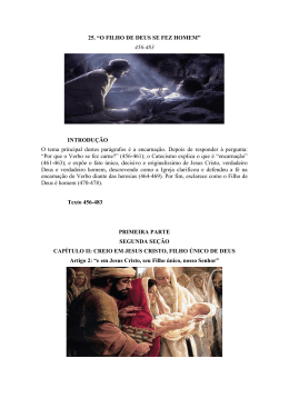 25. &ldquo;O FILHO DE DEUS SE FEZ HOMEM&rdquo; 456