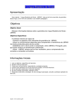 A L&iacute;ngua Brasileira de Sinais Apresenta&ccedil;&atilde;o Objetivos