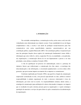 6 1. INTRODU&Ccedil;&Atilde;O Na sociedade contempor&acirc;nea, a comunica&ccedil;&atilde;o