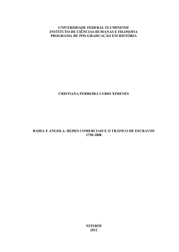 Bahia e Angola: redes comerciais e o tr&aacute;fico de escravos