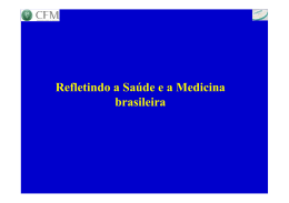Refletindo a Saúde e a Medicina brasileira