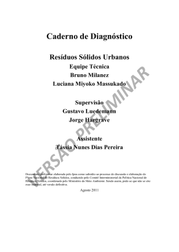 Diagn&oacute;stico da situa&ccedil;&atilde;o atual dos res&iacute;duos s&oacute;lidos urbanos