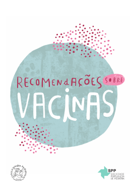 Recomenda&ccedil;&otilde;es sobre Vacinas - Sociedade Portuguesa de Pediatria