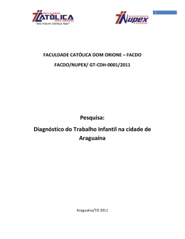 Pesquisa: Diagn&oacute;stico do Trabalho Infantil na cidade de Aragua&iacute;na