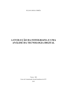 A evolu&ccedil;&atilde;o da fotografia e uma an&aacute;lise da tecnologia digital