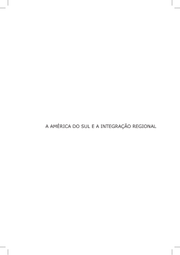 A AM&Eacute;RICA DO SUL E A INTEGRA&Ccedil;&Atilde;O REGIONAL