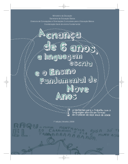 A crian&ccedil;a de 6 anos, a linguagem escrita e o ensino fundamental