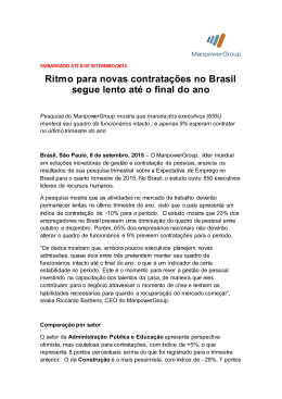 Ritmo para novas contratações no Brasil segue