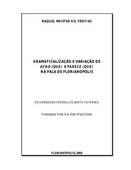 gramaticaliza&ccedil;&atilde;o e varia&ccedil;&atilde;o de acho que e parece que na fala de