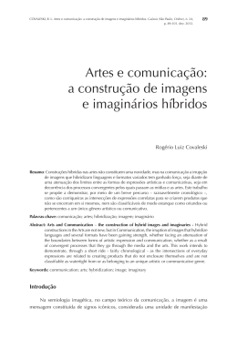 Artes e comunica&ccedil;&atilde;o: a constru&ccedil;&atilde;o de imagens e imagin&aacute;rios h&iacute;bridos
