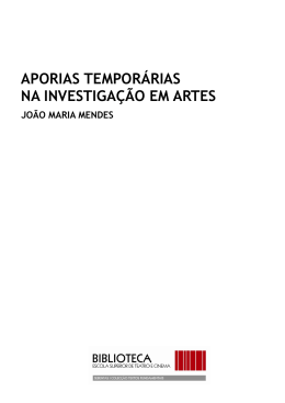 aporias tempor&aacute;rias na investiga&ccedil;&atilde;o em artes