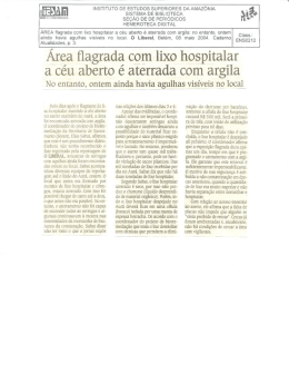 &Aacute;rea flagrada com lixo hospitalar a c&eacute;u aberto &eacute; aterrada
