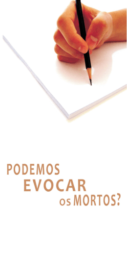 Podemos evocar os mortos?