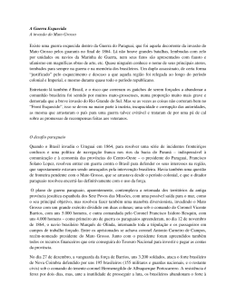A Guerra Esquecida A invas&atilde;o do Mato Grosso Existe uma guerra