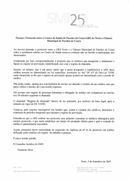 Ao ser-nos presente o protocolo entre a ARS Norte e a C&acirc;mara