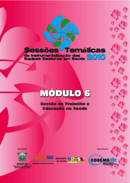 Jul 2010 Gest&atilde;o do Trabalho e Educa&ccedil;&atilde;o na Sa&uacute;de