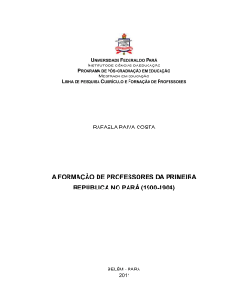 a forma&ccedil;&atilde;o de professores da primeira rep&uacute;blica no par&aacute; (1900