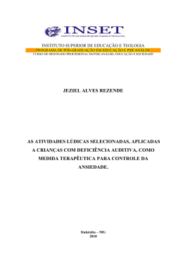 As atividades l&uacute;dicas selecionadas, aplicadas a crian&ccedil;as com