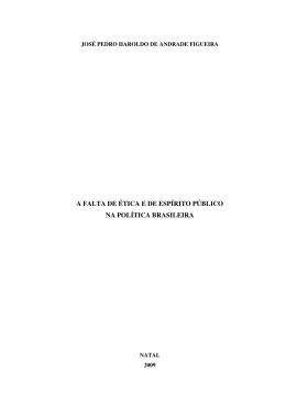 a falta de ética e de espírito público na política brasileira