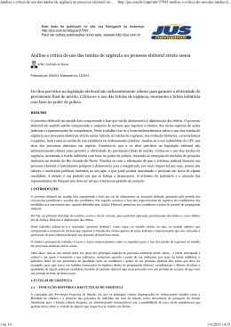 An&aacute;lise e cr&iacute;tica do uso das tutelas de urg&ecirc;ncia no processo