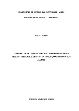 o ensino da arte (re)significado no curso de artes visuais: reflexões