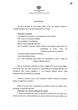 ACTA N&deg; 363 No dia 8 de Abril de 2014, pelas 14h30, reuniu, em