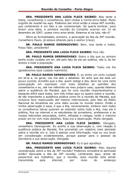 Degrava&ccedil;&atilde;o da 40&ordf; Reuni&atilde;o do Conselho Curador