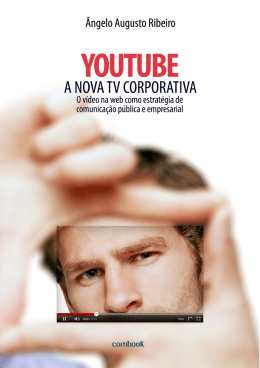 YouTube: a nova TV corporativa - ISCOM Instituto Superior de
