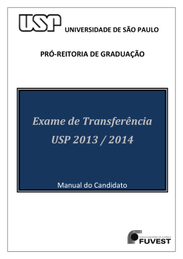Exame de Transfer&ecirc;ncia USP 2013 / 2014