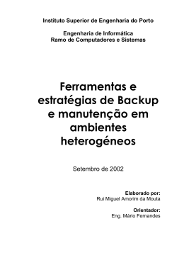 Ferramentas e Estrat&eacute;gias de Backup em Ambientes Heterog&eacute;neos