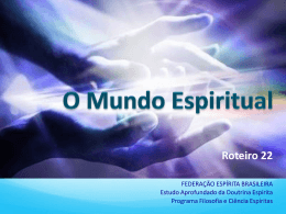 O Mundo Espiritual - Federação Espírita Brasileira