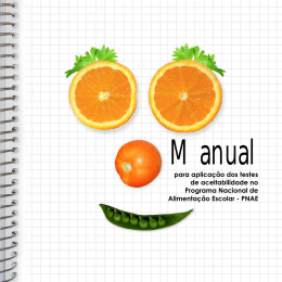 Manual para aplica&ccedil;&atilde;o dos testes de aceitabilidade no PNAE