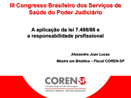 A Aplica&ccedil;&atilde;o da Lei 7.498-86.