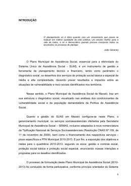 6 INTRODU&Ccedil;&Atilde;O O Plano Municipal de Assist&ecirc;ncia Social