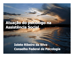 Atuação do psicólogo na Assistência Social