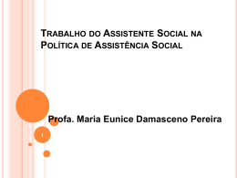 Trabalho do Assistente Social na Política de Assistência Social
