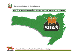 POL&Iacute;TICA DE ASSIST&Ecirc;NCIA SOCIAL EM SANTA CATARINA