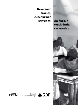 Revelando tramas, descobrindo segredos: viol&ecirc;ncia e