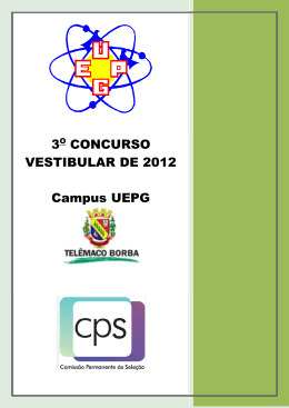 3O CONCURSO VESTIBULAR DE 2012 Campus UEPG