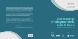 Usos e abusos da pris&atilde;o provis&oacute;ria no Rio de