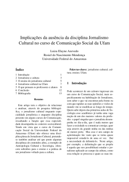 Implica&ccedil;&otilde;es da aus&ecirc;ncia da disciplina Jornalismo Cultural